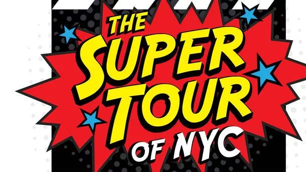 Only $20 The Super Tour Of Nyc