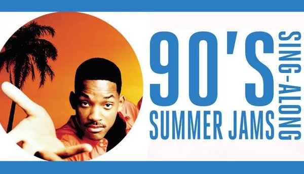 90s Summer Jam Sing Along