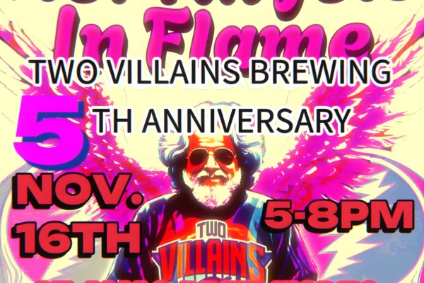 TWO VILLAINS BREWING 5TH ANNIVERSARY GRATEFUL DEAD NIGHT feat. HER ANGELS IN FLAME