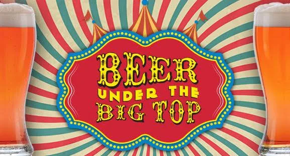 Beer Under The Big Top