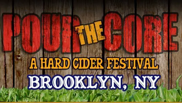 Pour The Core Hard Cider Festival